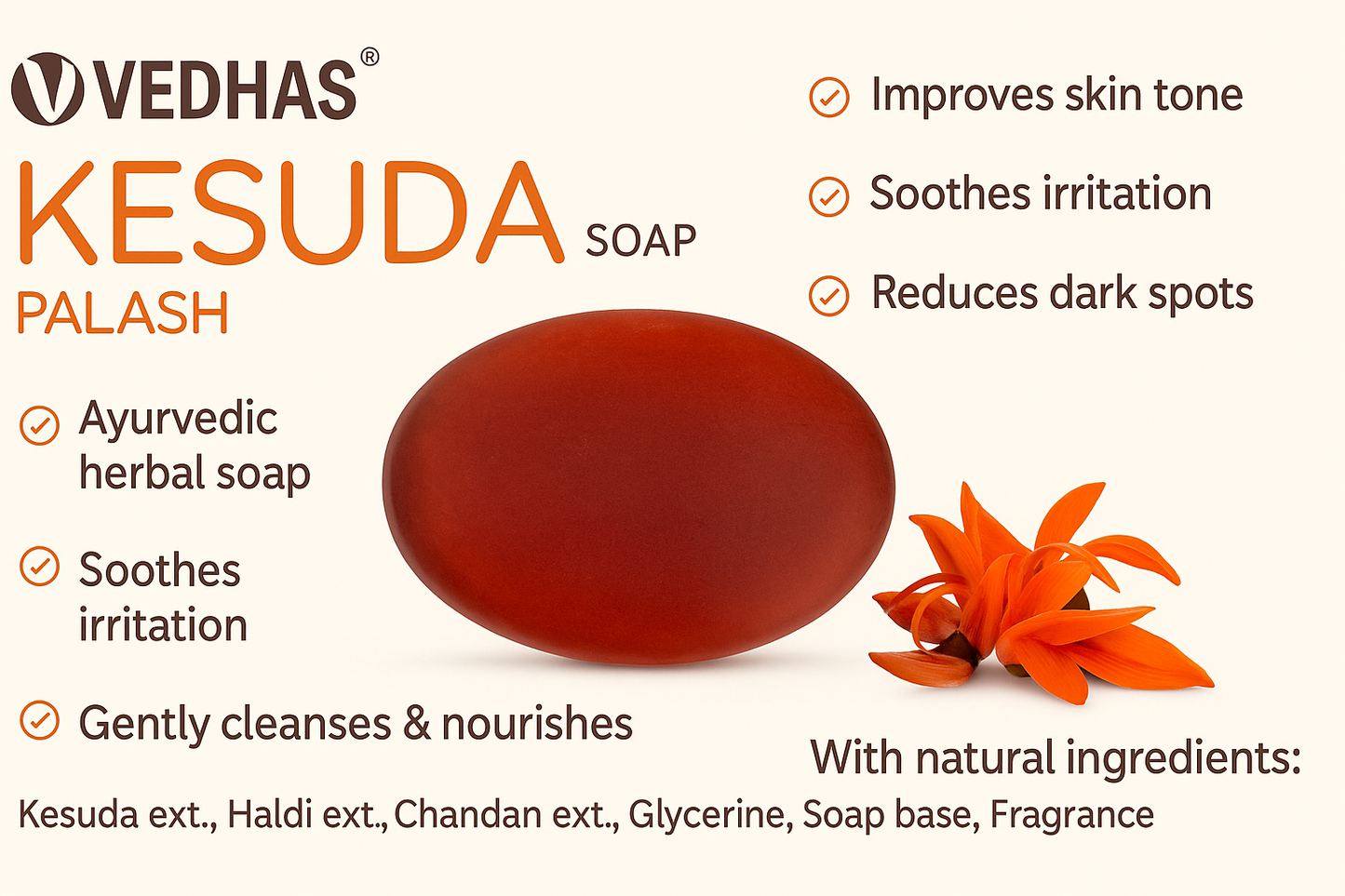 Vedhas Kesuda (Palash) Handmade Ayurvedic Soap โ Buy 12, Get FREE Kesuda Face Wash (MRP โน299)